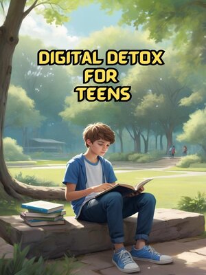 cover image of Digital Detox for Teens